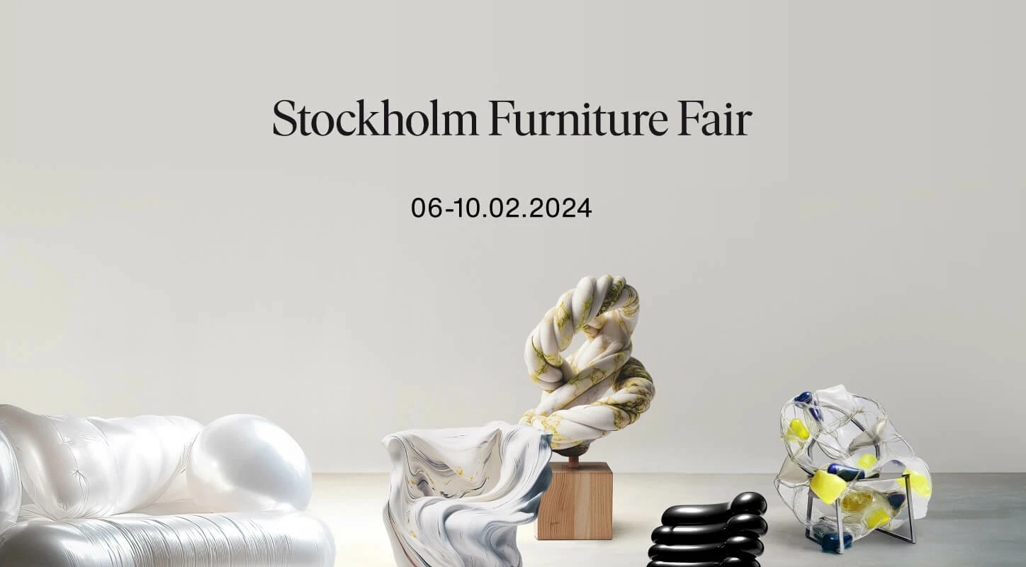 Luxiona is joining the Stockholm Furniture Fair 2024 from February 6th to 10th!